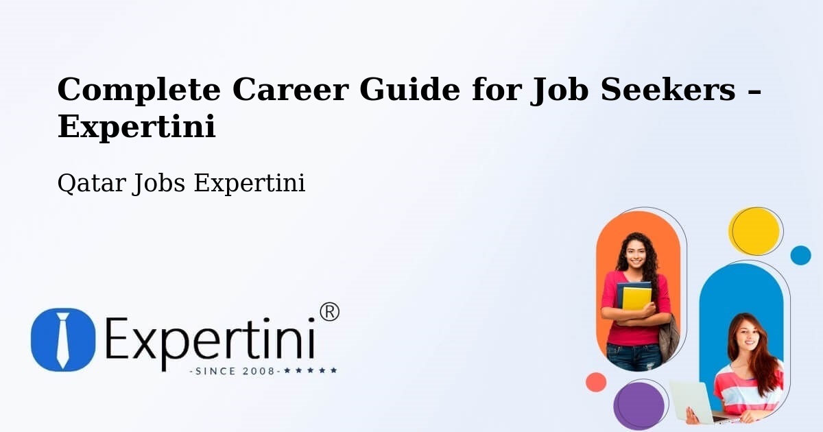Career Guide for Job Seekers – Qatar - Qatar Jobs Expertini