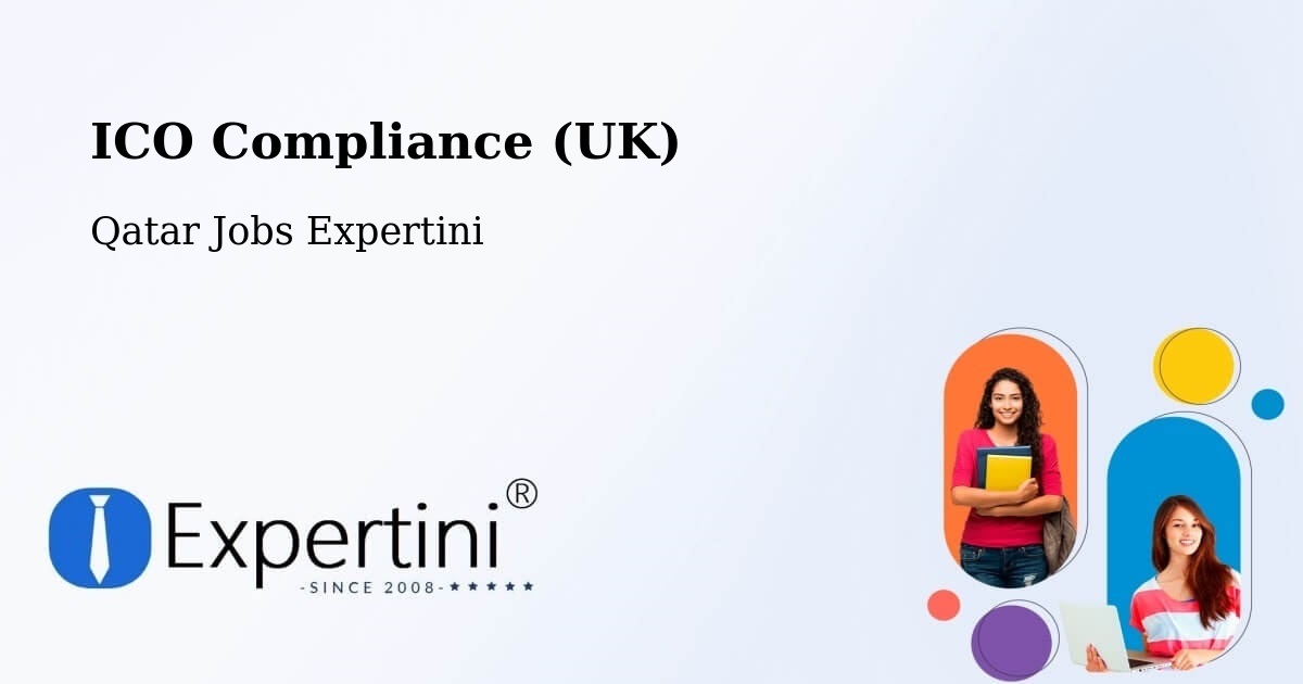 UK Data Protection & ICO Compliance – Qatar - Qatar Jobs Expertini