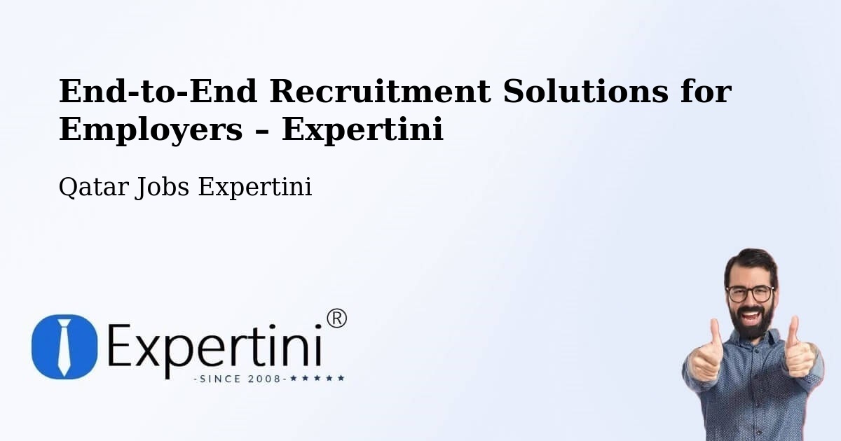 Recruitment Solutions for Employers – Qatar - Qatar Jobs Expertini