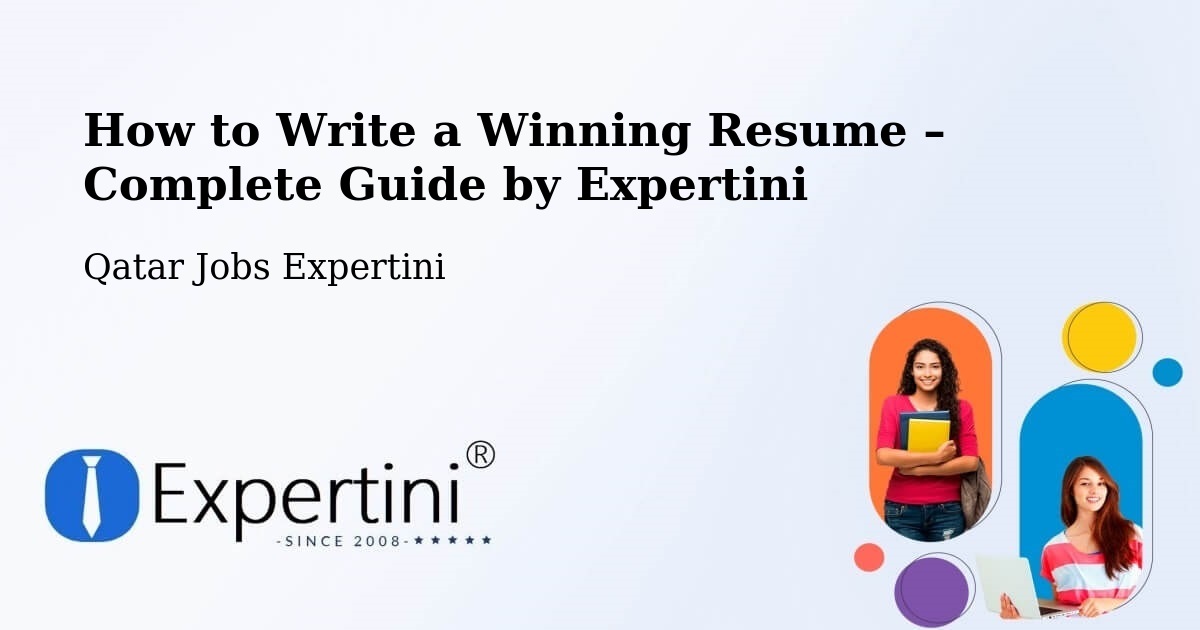 Resume Writing Guide for Job Seekers – Qatar - Qatar Jobs Expertini